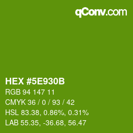 Color code: HEX #5E930B | qconv.com