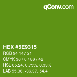 Color code: HEX #5E9315 | qconv.com