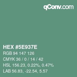 Color code: HEX #5E937E | qconv.com