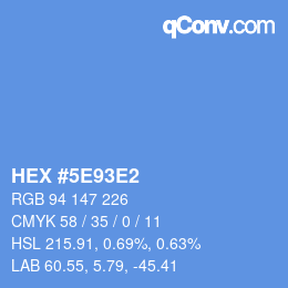 カラーコード: HEX #5E93E2 | qconv.com