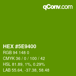 Color code: HEX #5E9400 | qconv.com