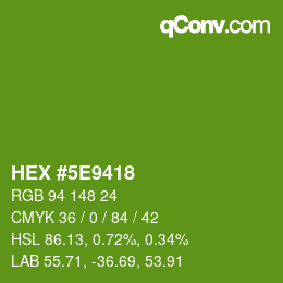 Color code: HEX #5E9418 | qconv.com