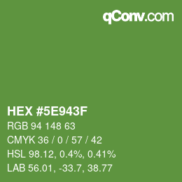Color code: HEX #5E943F | qconv.com