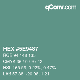 Color code: HEX #5E9487 | qconv.com