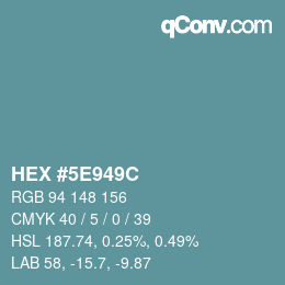 Color code: HEX #5E949C | qconv.com