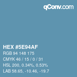 Color code: HEX #5E94AF | qconv.com