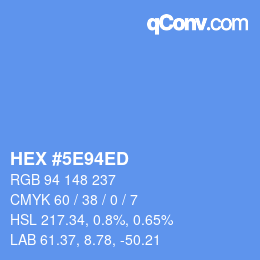 カラーコード: HEX #5E94ED | qconv.com