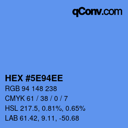 Color code: HEX #5E94EE | qconv.com