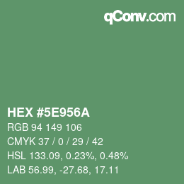 Color code: HEX #5E956A | qconv.com