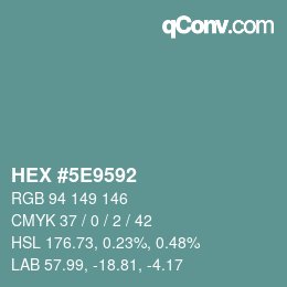 Color code: HEX #5E9592 | qconv.com