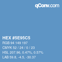 カラーコード: HEX #5E95C5 | qconv.com