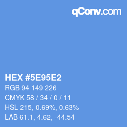 カラーコード: HEX #5E95E2 | qconv.com