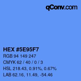 カラーコード: HEX #5E95F7 | qconv.com