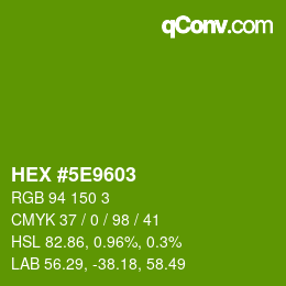 Color code: HEX #5E9603 | qconv.com