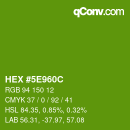 Código de color: HEX #5E960C | qconv.com