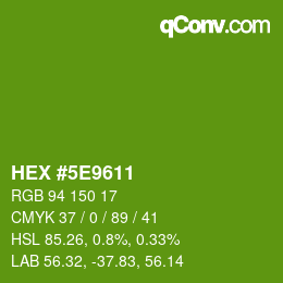 Color code: HEX #5E9611 | qconv.com