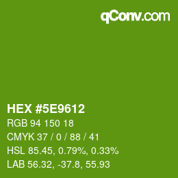 Color code: HEX #5E9612 | qconv.com