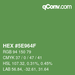 カラーコード: HEX #5E964F | qconv.com