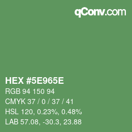 Farbcode: HEX #5E965E | qconv.com