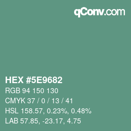 カラーコード: HEX #5E9682 | qconv.com