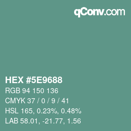 Color code: HEX #5E9688 | qconv.com