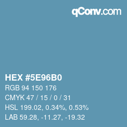 颜色代码: HEX #5E96B0 | qconv.com