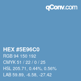 カラーコード: HEX #5E96C0 | qconv.com