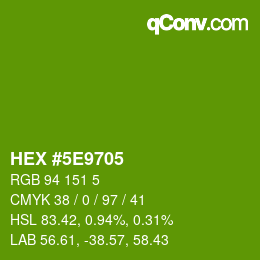 Color code: HEX #5E9705 | qconv.com