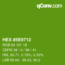 Color code: HEX #5E9712 | qconv.com