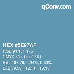 Color code: HEX #5E97AF | qconv.com