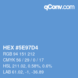 カラーコード: HEX #5E97D4 | qconv.com