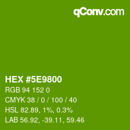 Color code: HEX #5E9800 | qconv.com