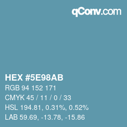 Color code: HEX #5E98AB | qconv.com