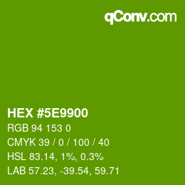 Color code: HEX #5E9900 | qconv.com