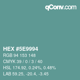 Color code: HEX #5E9994 | qconv.com