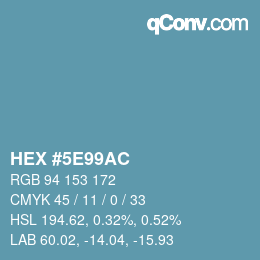 Color code: HEX #5E99AC | qconv.com