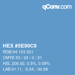 カラーコード: HEX #5E99C9 | qconv.com