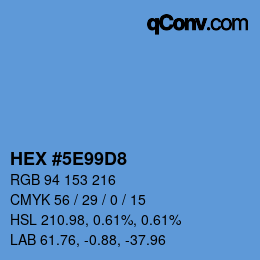 カラーコード: HEX #5E99D8 | qconv.com