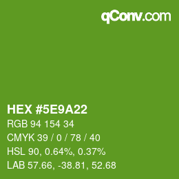 Farbcode: HEX #5E9A22 | qconv.com