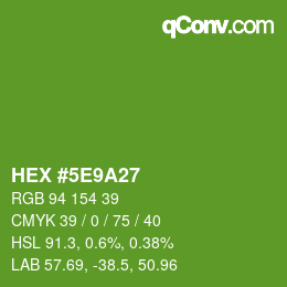 Color code: HEX #5E9A27 | qconv.com