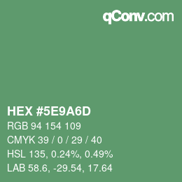 Farbcode: HEX #5E9A6D | qconv.com