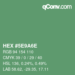 Color code: HEX #5E9A6E | qconv.com