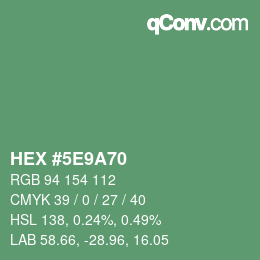 Farbcode: HEX #5E9A70 | qconv.com
