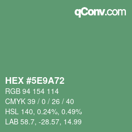 カラーコード: HEX #5E9A72 | qconv.com