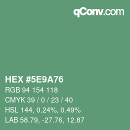 カラーコード: HEX #5E9A76 | qconv.com