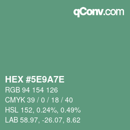Color code: HEX #5E9A7E | qconv.com