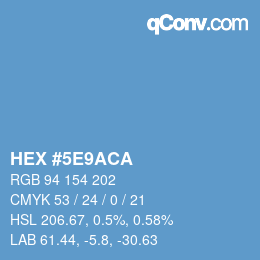 Color code: HEX #5E9ACA | qconv.com