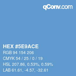カラーコード: HEX #5E9ACE | qconv.com