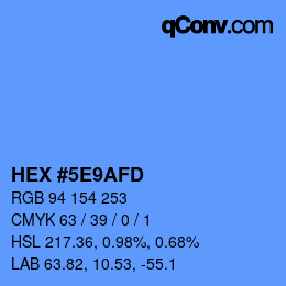 カラーコード: HEX #5E9AFD | qconv.com