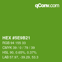 Color code: HEX #5E9B21 | qconv.com